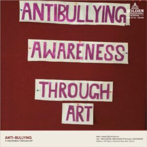 ANTI-BULLYING AWARENESS THROUGH ART